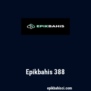 Epikbahis 388
